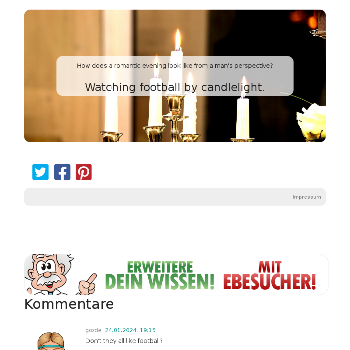 How does a romantic evening look like from a man's perspective? - Fun & Entertainment